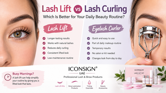 Lash Lift vs Lash Curling: Which Is Better for Your Daily Beauty Routine? Iconsign UAE